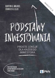 Podstawy inwestowania - Burton G. Malkiel, Charles Ellis D.
