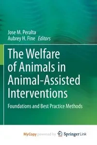 The Welfare of Animals in Animal-Assisted Interventions - Peralta Jose M.