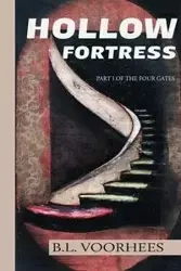 Hollow Fortress - Voorhees B.L.