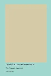 Gold-Standard Government - Kai Yamamoto