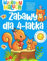 Wzorowy maluch. Zabawy dla 4-latka - praca zbiorowa