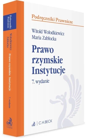 Prawo rzymskie. Instytucje z testami online - Maria Zabłocka, Witold Wołodkiewicz