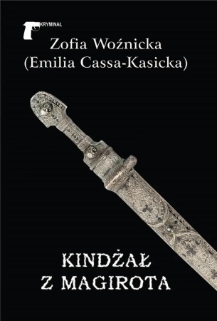 Kindżał z Magirota - Emilia Cassa-Kasicka