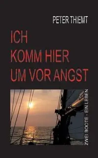 Ich komm hier um vor Angst - Peter Thiemt