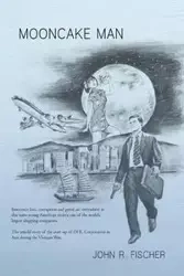 Mooncake Man - Fischer John R.