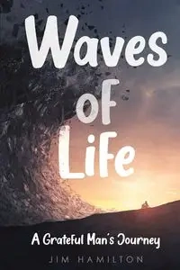 Waves of Life - Jim Hamilton