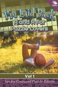 I'm Laid Back - Speedy Publishing LLC