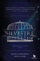 Silvestre - Magda Kukawska, Edyta Kene