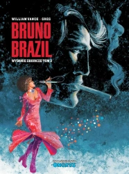 Bruno Brazil - wydanie zbiorcze tom 3 - William Vance