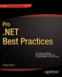 Pro .NET Best Practices - Stephen Ritchie