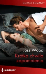 eBook Krótka chwila zapomnienia - Joss Wood mobi