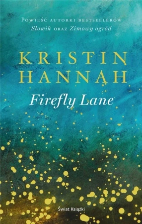 Firefly Lane - Kristin Hannah