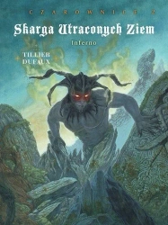 Skarga Utraconych Ziem T. 2 Czarownice... - Jean Dufaux