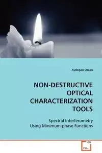 Non-Destructive Optical Characterization Tools - Ozcan Aydogan