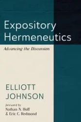 Expository Hermeneutics - Johnson Elliott