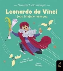 O wielkich dla małych. Leonardo da Vinci - Altea Villa