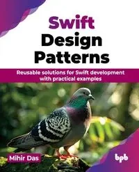 Swift Design Patterns - Das Mihir