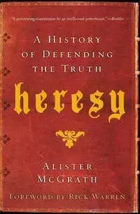 Heresy - McGrath Alister