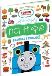 Lokomotywy na tropie. Tomek i przyjaciele - praca zbiorowa