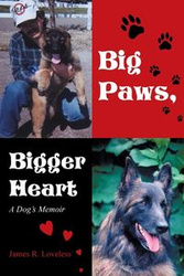 Big Paws, Bigger Heart - Jim Loveless