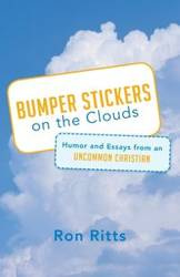 Bumper Stickers on the Clouds - Ron Ritts