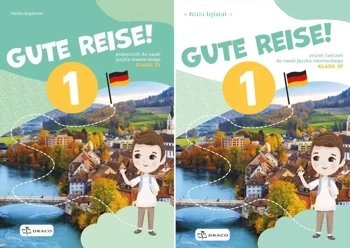 GUTE REISE 1 PODRĘCZNIK + ĆWICZENIA JĘZYK NIEMIECKI KLASA 4 DRACO