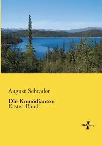 Die Komödianten - August Schrader