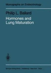Hormones and Lung Maturation - Philip Ballard