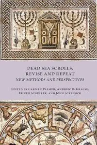 Dead Sea Scrolls, Revise and Repeat - Palmer Carmen