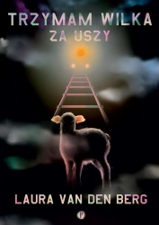 eBook Trzymam wilka za uszy - van Laura den Berg epub mobi