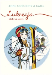 Lukrecja zdobywa szczyt - Anne Goscinny, Paweł Łapiński