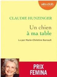 Chien a ma table audiobook - Claudie Hunzinger