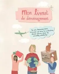 Mon livret de déménagement - Besanceney Valérie