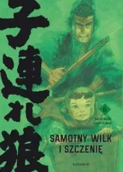 Samotny Wilk i Szczenię T.6 - Kazuo Koike, Goseki Kojima