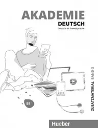 Akademie Deutsch B1+. Materiały dodatkowe + nagrania online. Tom 3 - praca zbiorowa