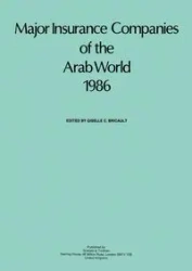 Major Insurance Companies of the Arab World 1986 - Bricault G. C.