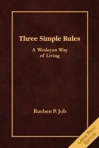 Three Simple Rules - Rueben P. Job