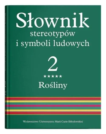 Słownik stereotypów i symboli ludowych T.2 cz.5 - praca zbi