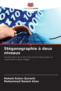 Stéganographie à deux niveaux - Qureshi Raheel Aslam