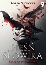 Pieśń słowika. Daję Ci wieczność. Tom 3 - Agata Suchocka