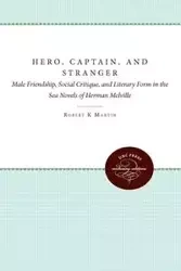 Hero, Captain, and Stranger - Jr. K. Martin Robert