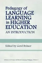 Pedagogy of Language Learning in Higher Education - Br?uer Gerd