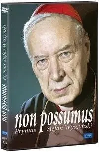 Non possumus. Prymas Stefan Wyszyński DVD - praca zbiorowa