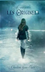 Les Originels - Gros-Piron Charlène