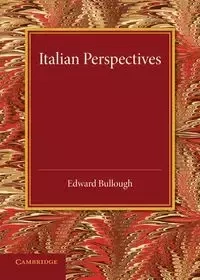 Italian Perspectives - Edward Bullough