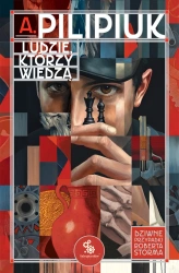 Ludzie, którzy wiedzą - Andrzej Pilipiuk