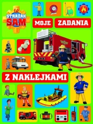 Strażak Sam. Moja zadania z naklejkami - opracowanie zbiorowe