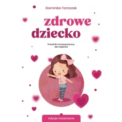 Zdrowe dziecko - Dominika Tomczak