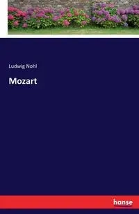 Mozart - Nohl Ludwig