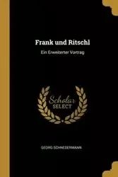 Frank und Ritschl - Schnedermann Georg
